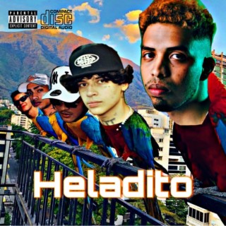 HELADITO ft. Skisia2, Yung Iverson, Royal Arm & sebilyou lyrics | Boomplay Music