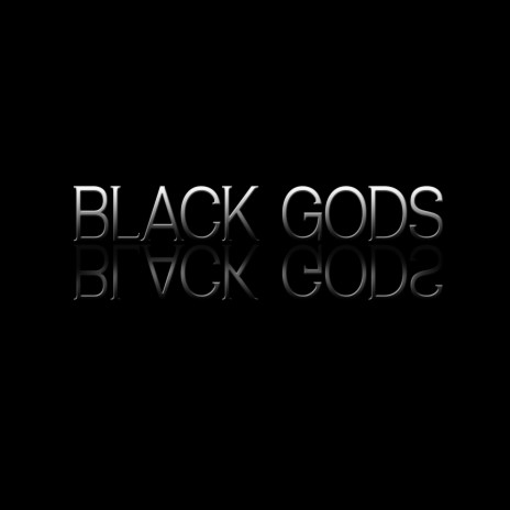 Black Gods ft. FLi Tykoon | Boomplay Music