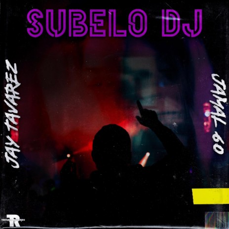 Subelo DJ (Remix) ft. Jamal 60