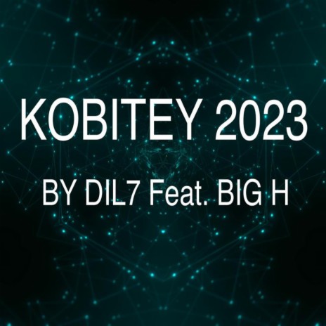 KOBITEY 2023 | Boomplay Music