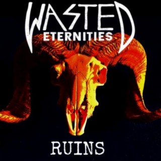 Wasted Eternities