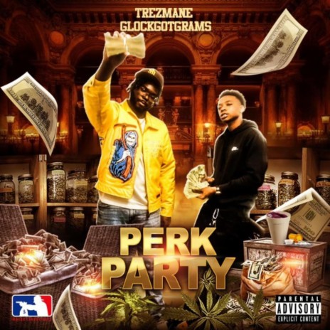 PERK PARTY ft. GlockGotGrams | Boomplay Music