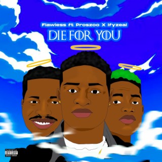 Die for you