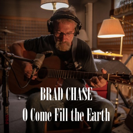 O Come Fill The Earth | Boomplay Music