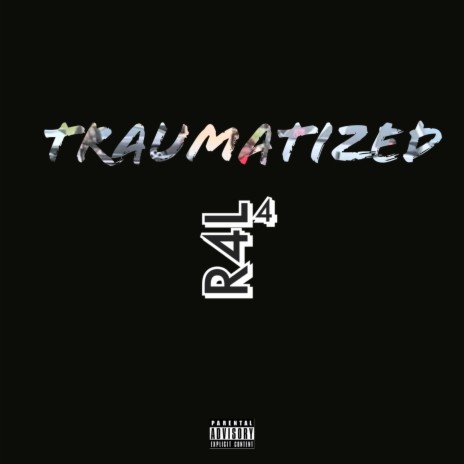 Traumatized | Boomplay Music