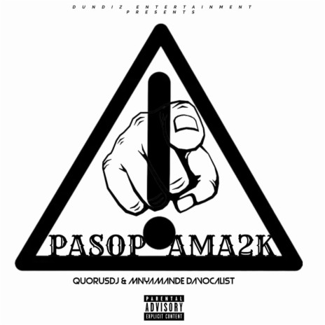 Pasop Ama2k ft. Mnyamande Davocalist | Boomplay Music