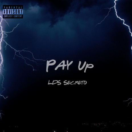 Pay Up | Boomplay Music