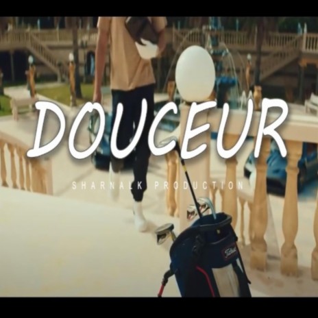 DOUCEUR (Dancehall type beat) | Boomplay Music