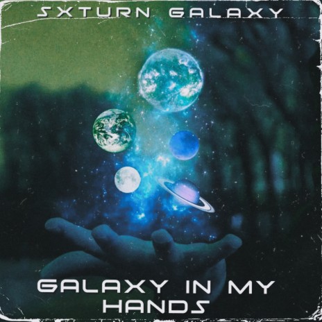 Galaxy in My Hands