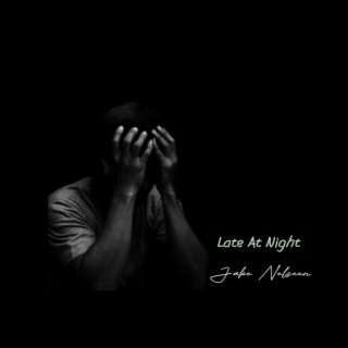Late At Night lyrics | Boomplay Music