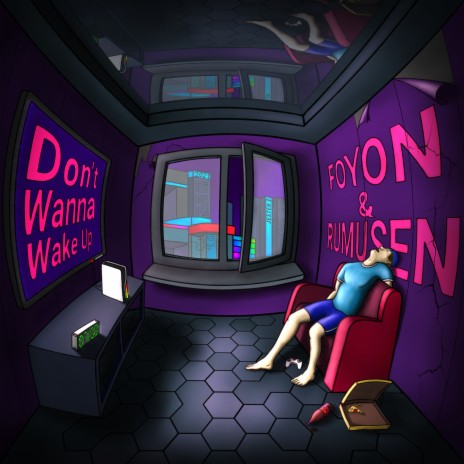 Don't Wanna Wake Up ft. Rumusen | Boomplay Music