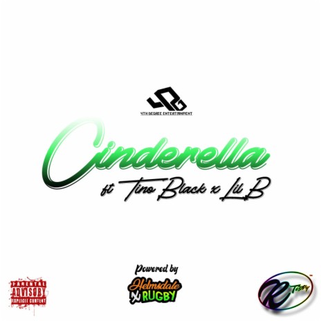 Cinderella (Remix) ft. Tino Black & Lil B | Boomplay Music