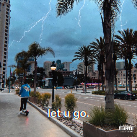 let u go. | Boomplay Music