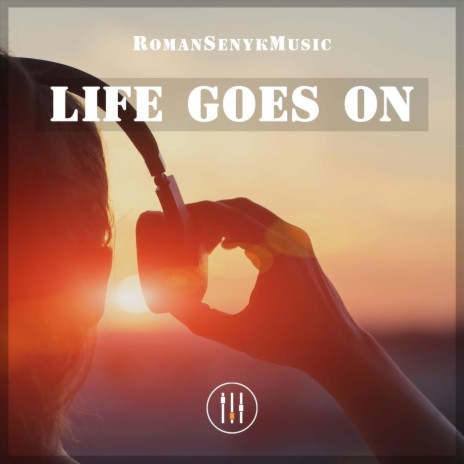 Life Goes On | Boomplay Music