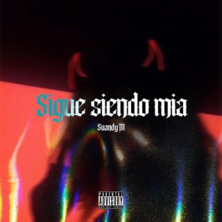 Sigue Siendo Mia lyrics | Boomplay Music