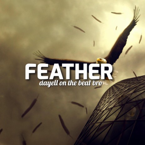 Feather | Boomplay Music