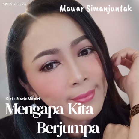 Mengapa Kita Berjumpa | Boomplay Music