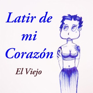 Latir de mi Corazon