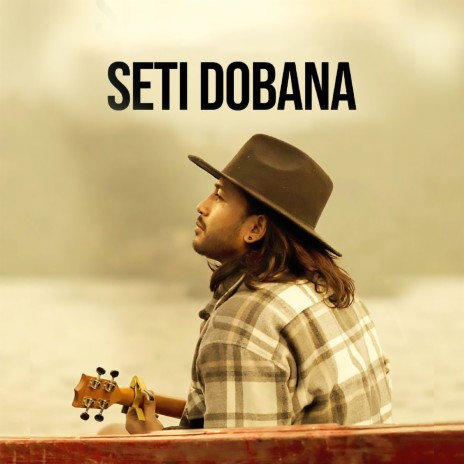 Seti Dobana | Boomplay Music