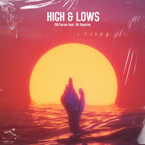 High & Lows ft. Vir Rapstar | Boomplay Music