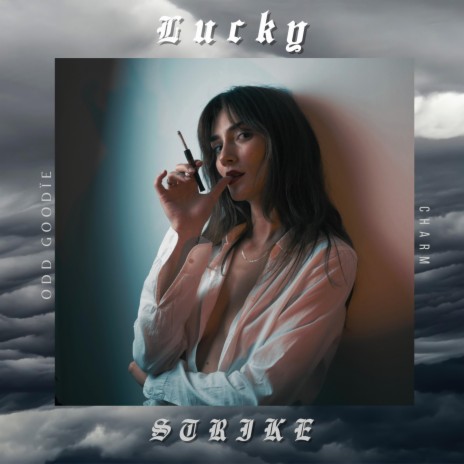 LUCKY STRIKE (Mixtape Version)