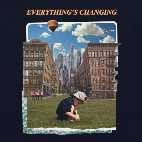 Everything's Changing | Boomplay Music