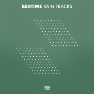Bedtime Rain Tracks