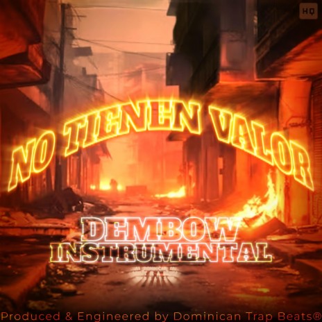 No Tienen Valor (Dembow Instrumental) | Boomplay Music