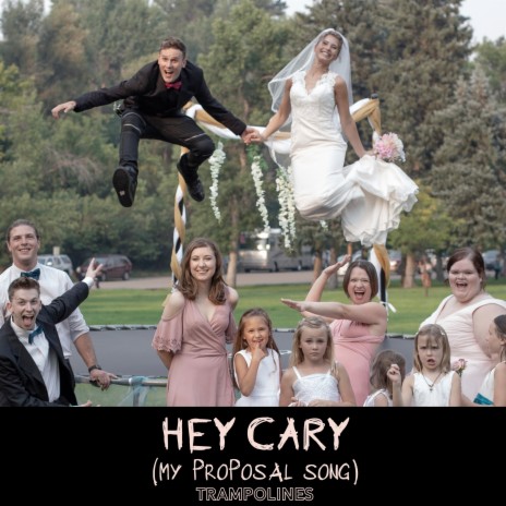 Hey Cary (My Proposal Song) | Boomplay Music