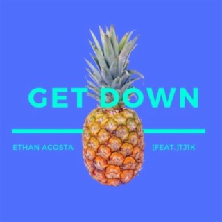 Get Down (feat. TJ1K)