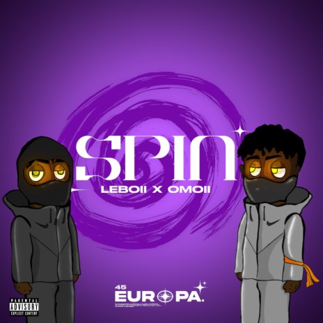 Spin ft. Leboii & Omoii | Boomplay Music