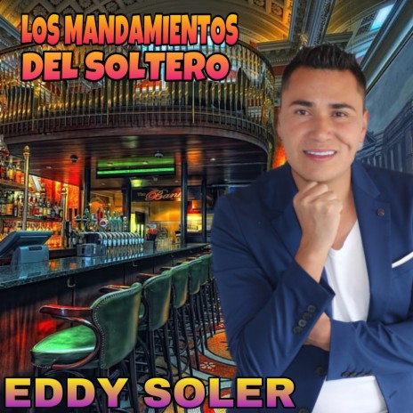 Los Mandamientos Del Soltero | Boomplay Music