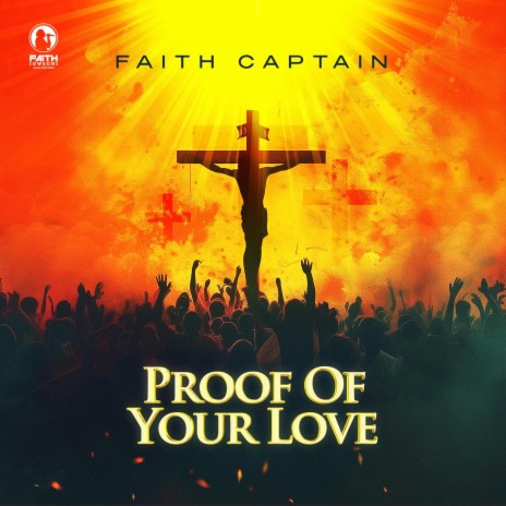 Proof of your love | Boomplay Music