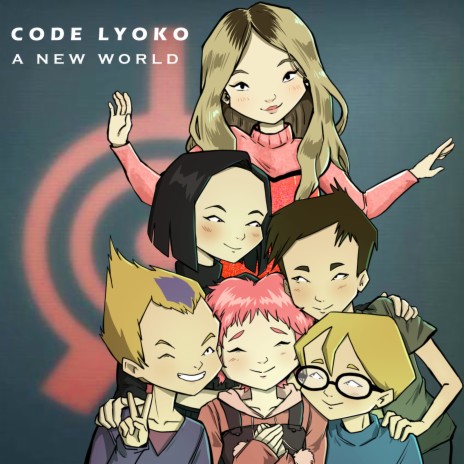 A New World (From Code Lyoko) ft. Nate the Great | Boomplay Music