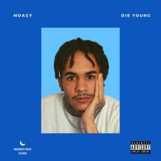 Die Young lyrics | Boomplay Music