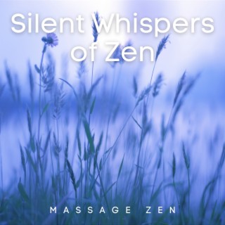 Silent Whispers of Zen: Peaceful Massage