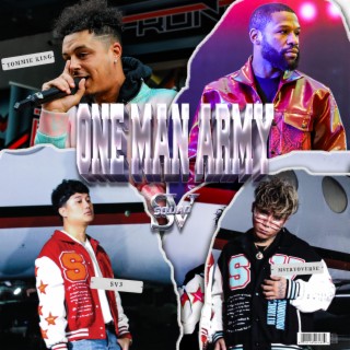One Man Army ft. SV3, MSTRYOVERSE & Tommie King lyrics | Boomplay Music
