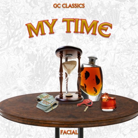 My Time ft. Facial | Boomplay Music