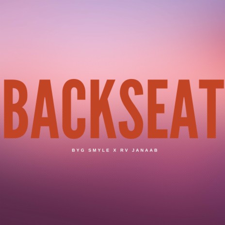 Backseat ft. Rv Janaab & 10A | Boomplay Music