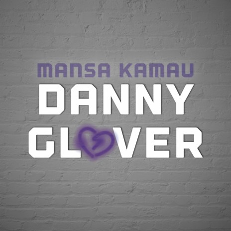 Danny Glover | Boomplay Music