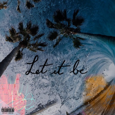 Let it Be | Boomplay Music