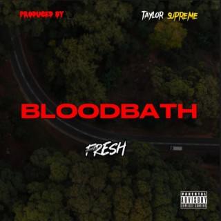 Bloodbath lyrics | Boomplay Music