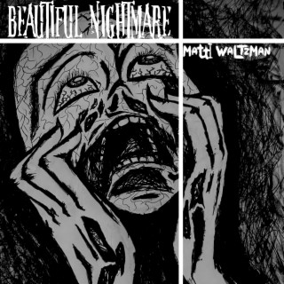 Beautiful Nightmare