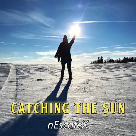 Catching the Sun | Boomplay Music