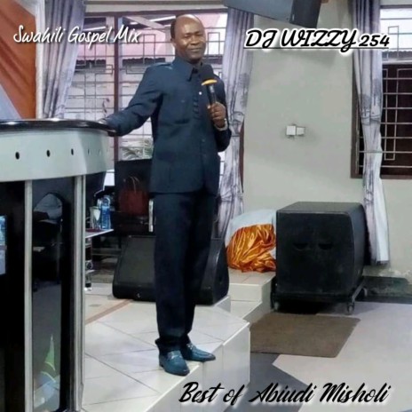 Best of Abiudi Misholi (Swahili Gospel Mix) | Boomplay Music