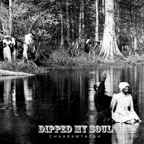 Dipped My Soul | Boomplay Music