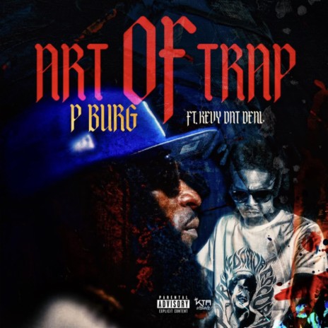 Art Of Trap ft. Kevy Dat Deal | Boomplay Music
