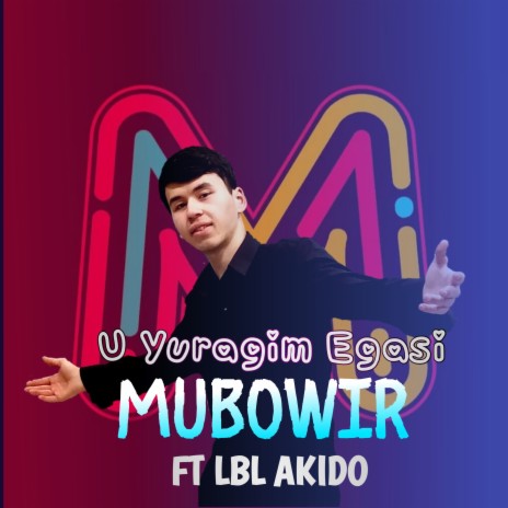 U Yuragim Egasi ft. Lbl Akido | Boomplay Music