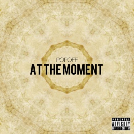 At The Moment | Boomplay Music
