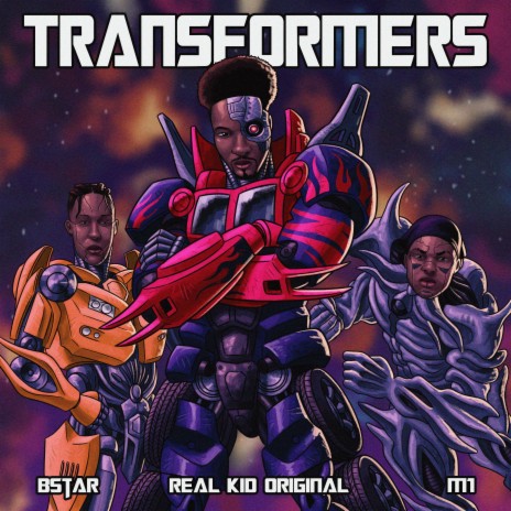 Transformers ft. BSTAR & M1ne | Boomplay Music